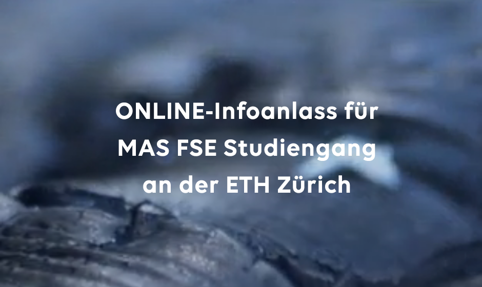 Infoanlass MAS Weiterbildung an der ETH Zürich im Bereich Brandschutz